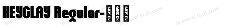 HEYCLAY Regular字体转换